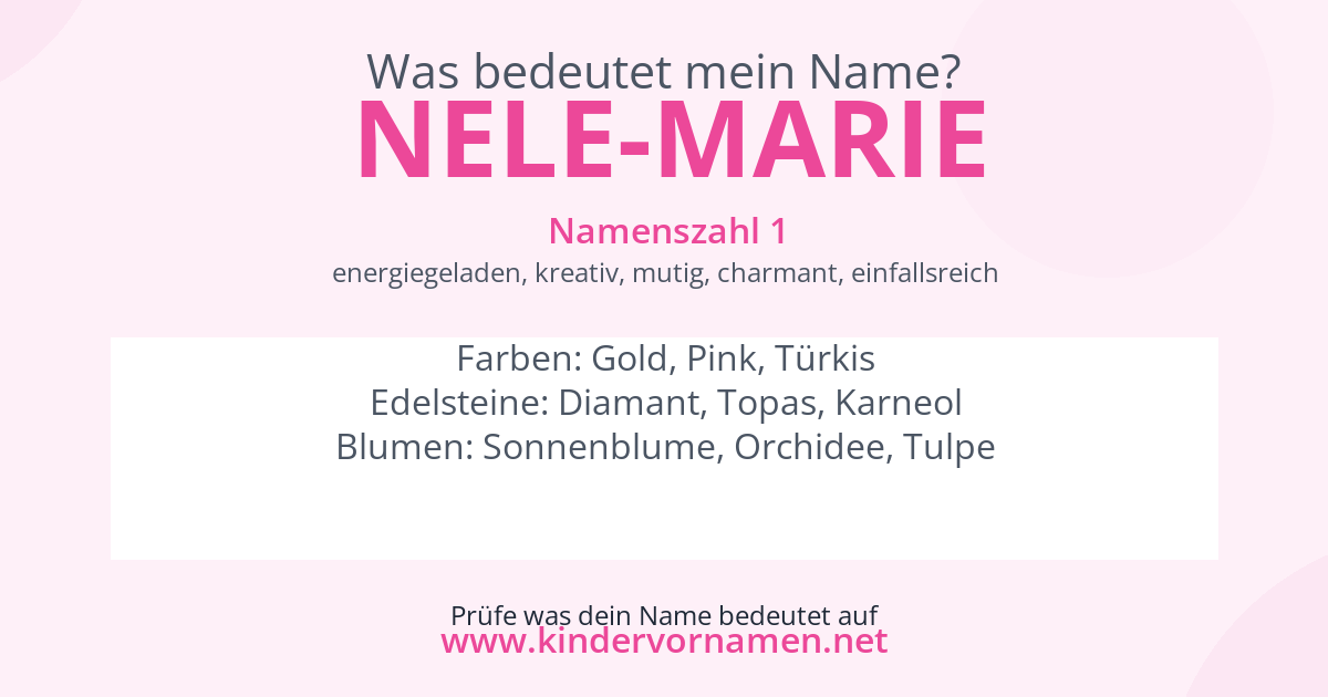 Was bedeutet der Name Nele-Marie?