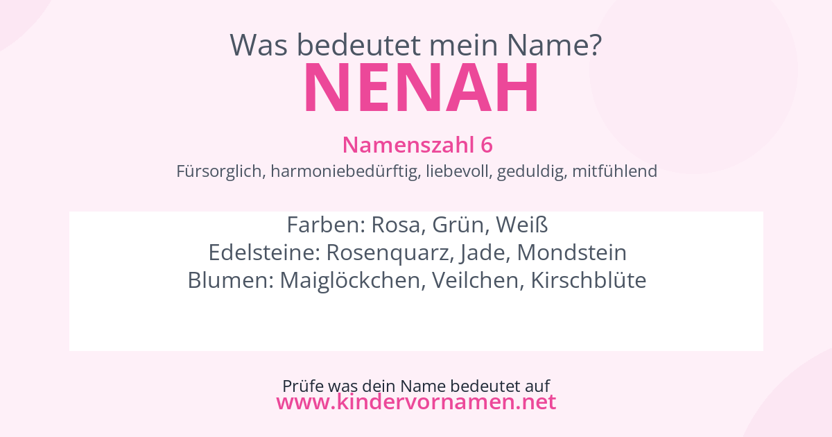 Was bedeutet der Name Nenah?