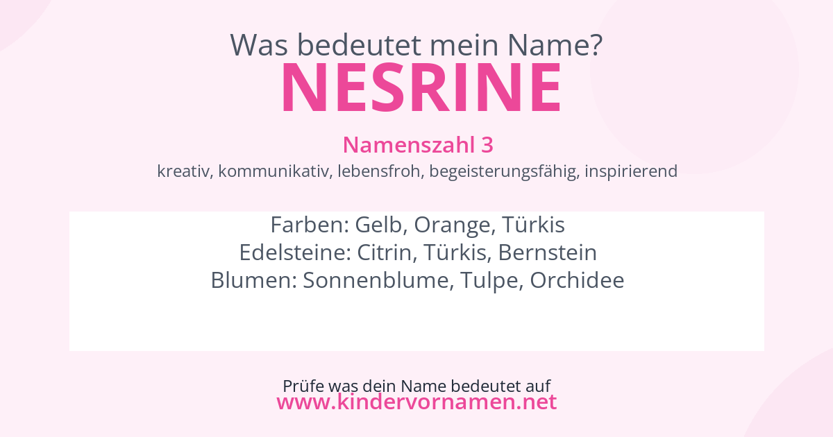 Was bedeutet der Name Nesrine?