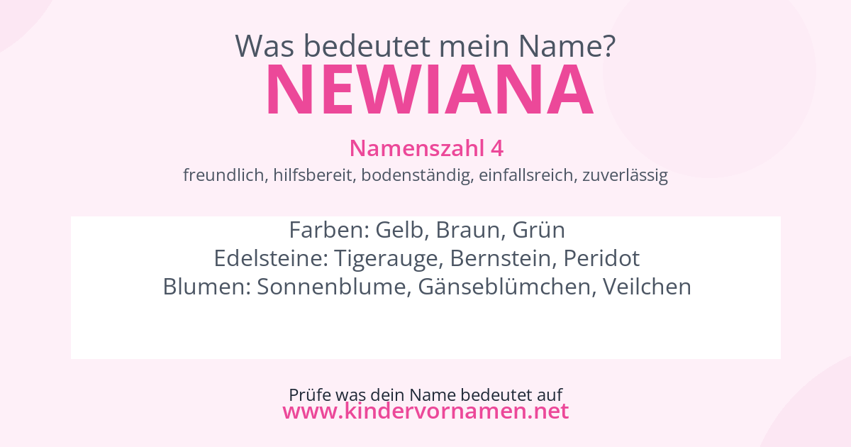 Was bedeutet der Name Newiana?