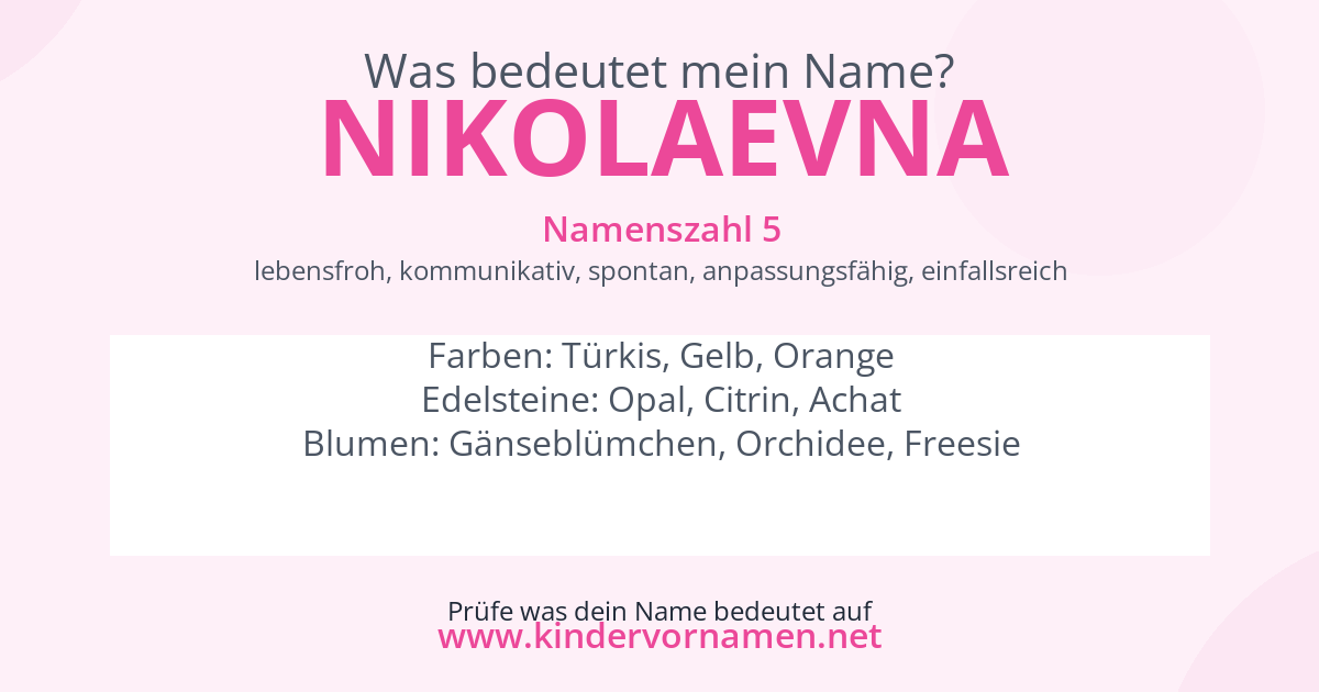 Was bedeutet der Name Nikolaevna?
