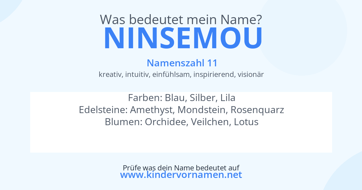Was bedeutet der Name Ninsemou?