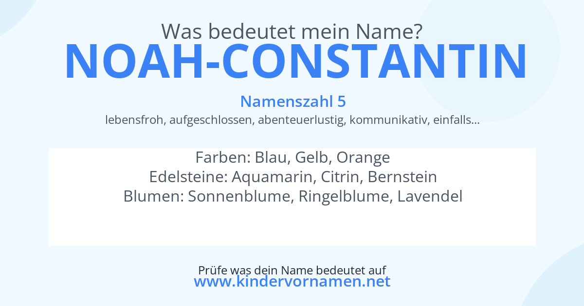 Was bedeutet der Name Noah-Constantin?