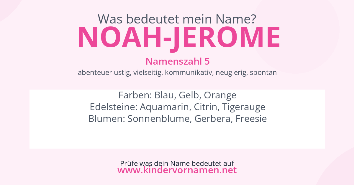 Was bedeutet der Name Noah-Jerome?