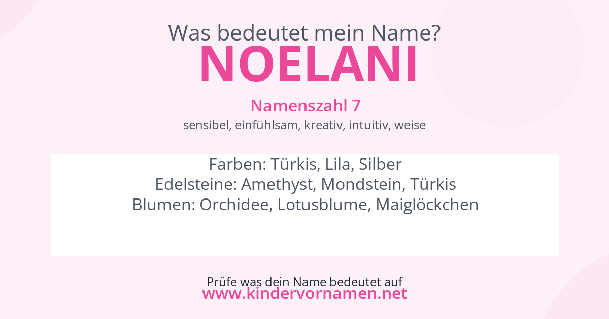 Was bedeutet der Name Noelani?