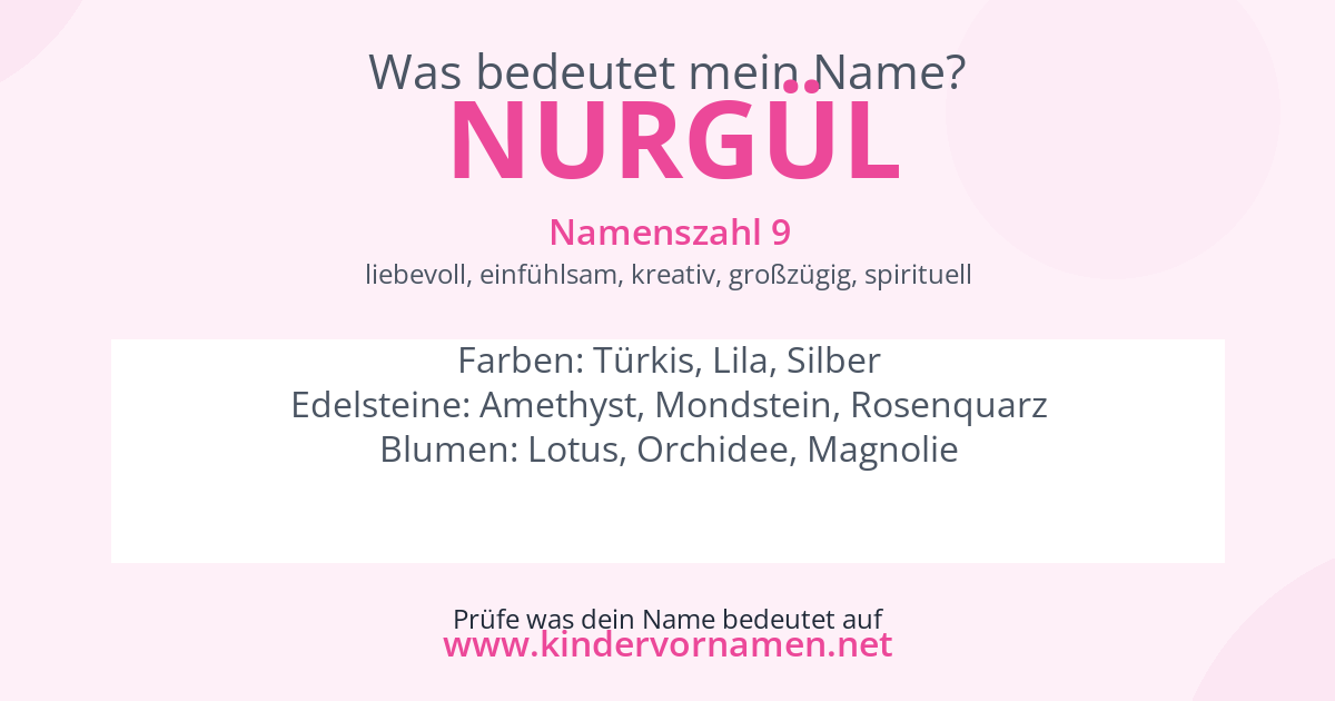 Was bedeutet der Name Nurgül?