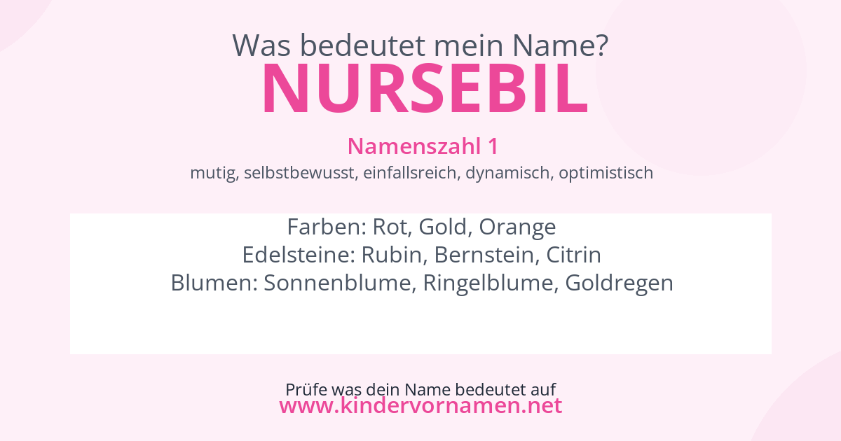 Was bedeutet der Name Nursebil?
