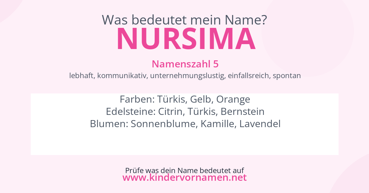 Was bedeutet der Name Nursima?