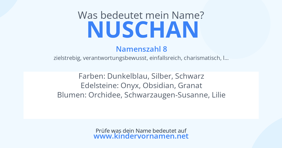 Was bedeutet der Name Nuschan?