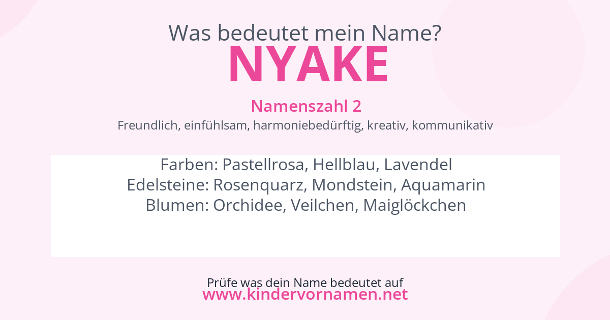 Was bedeutet der Name Nyake?