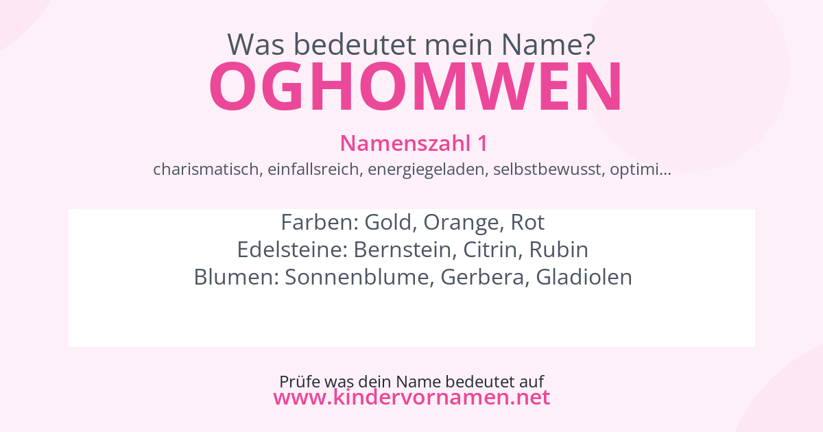 Was bedeutet der Name Oghomwen?