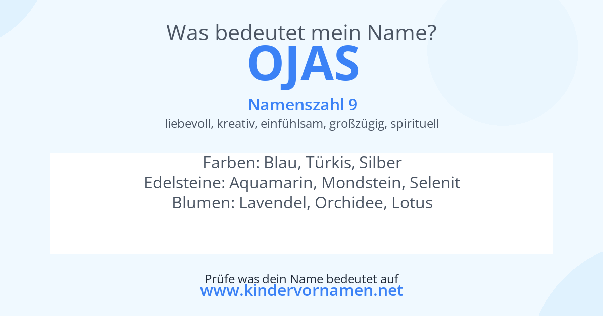 Was bedeutet der Name Ojas?