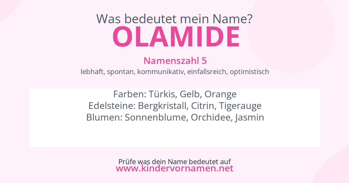Was bedeutet der Name Olamide?