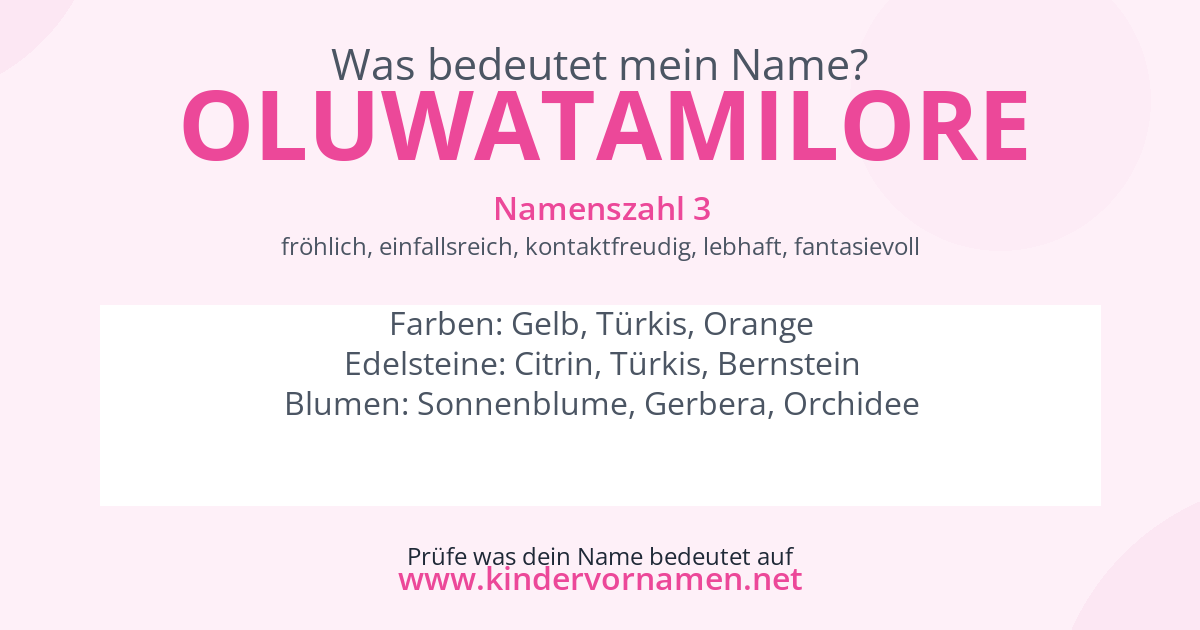Was bedeutet der Name Oluwatamilore?