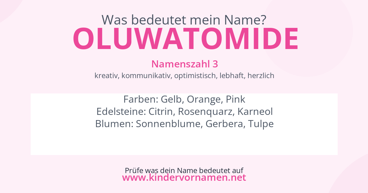 Was bedeutet der Name Oluwatomide?