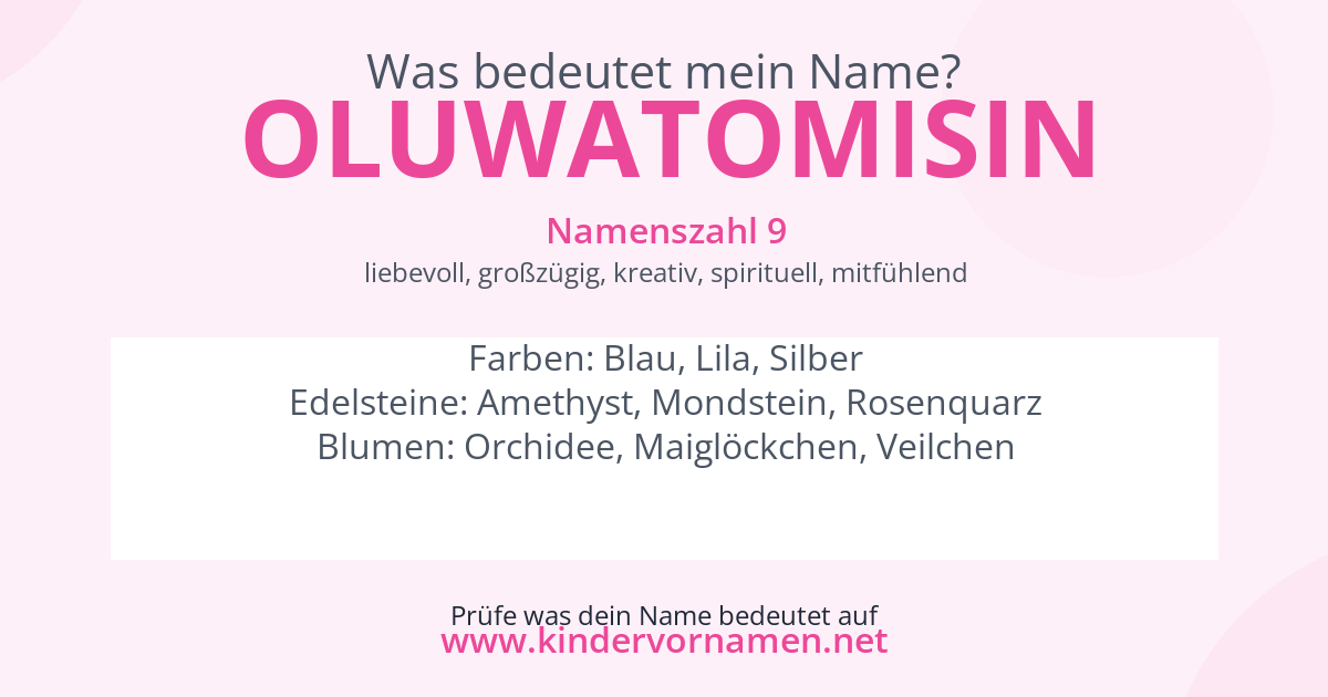 Was bedeutet der Name Oluwatomisin?