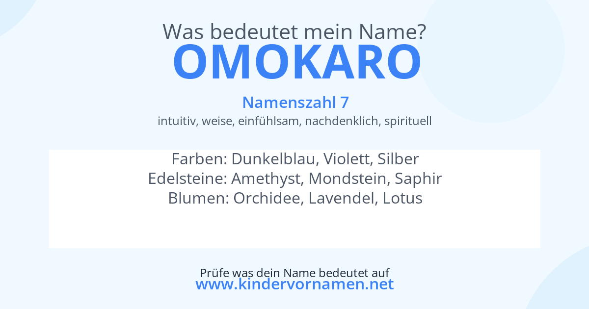 Was bedeutet der Name Omokaro?
