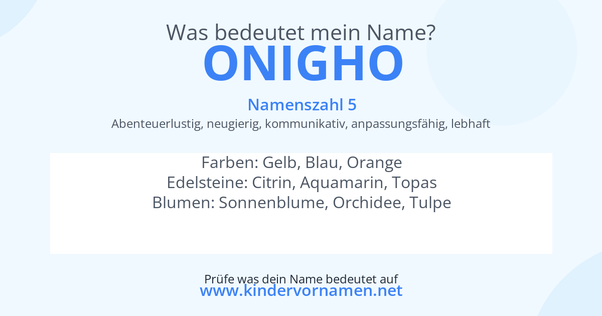 Was bedeutet der Name Onigho?