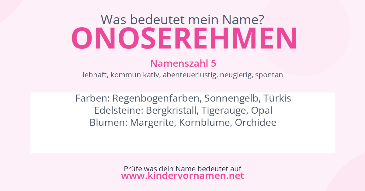 Was bedeutet der Name Onoserehmen?
