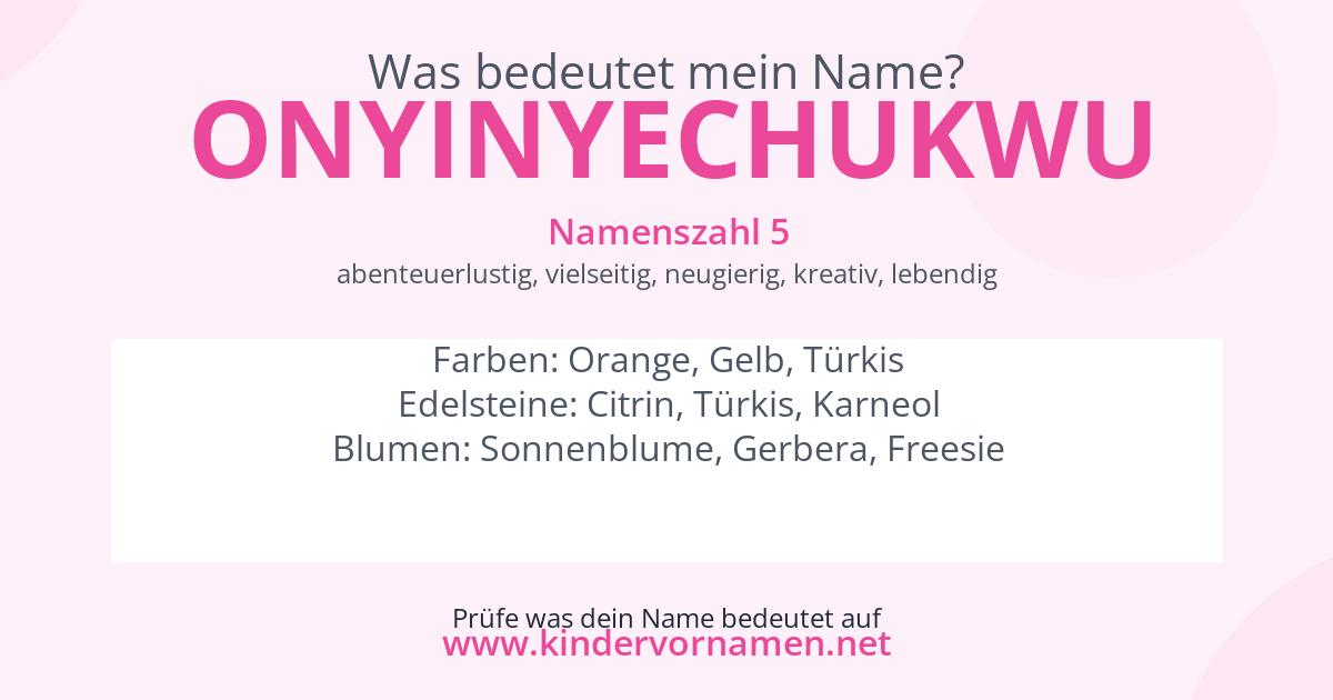 Was bedeutet der Name Onyinyechukwu?