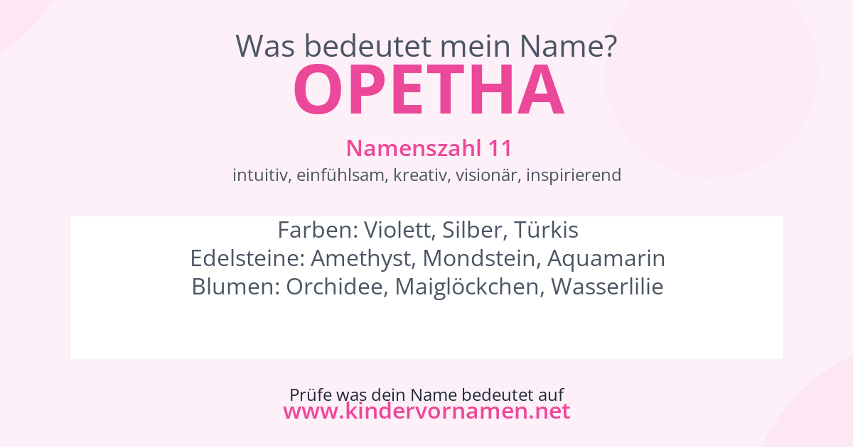 Was bedeutet der Name Opetha?