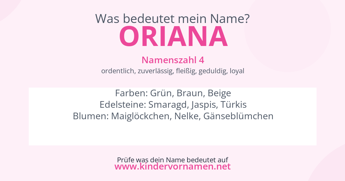 Was bedeutet der Name Oriana?