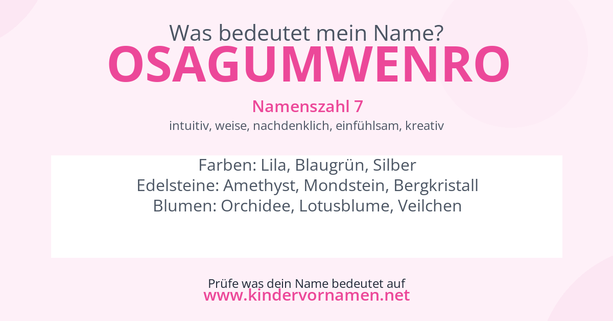 Was bedeutet der Name Osagumwenro?