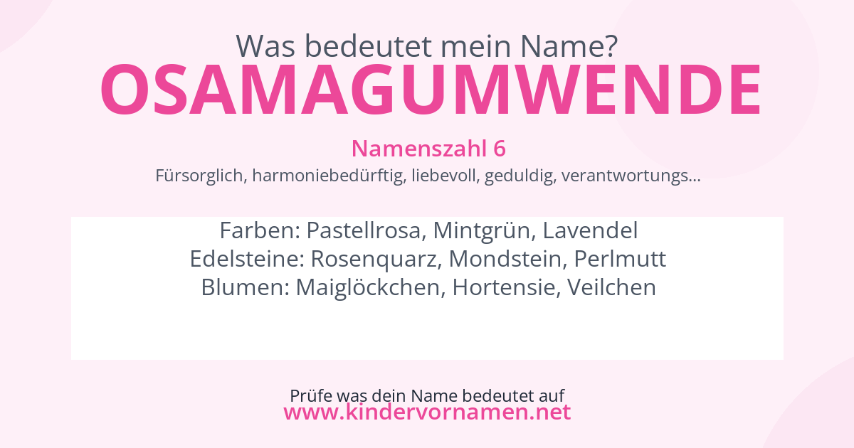 Was bedeutet der Name Osamagumwende?