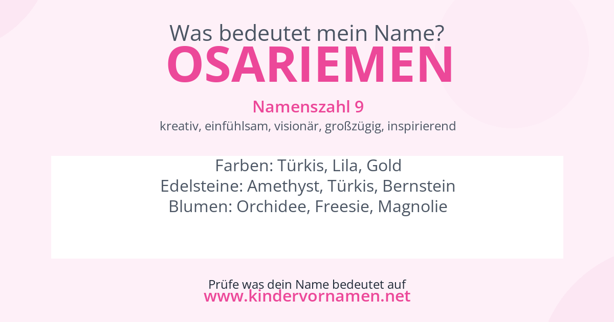 Was bedeutet der Name Osariemen?