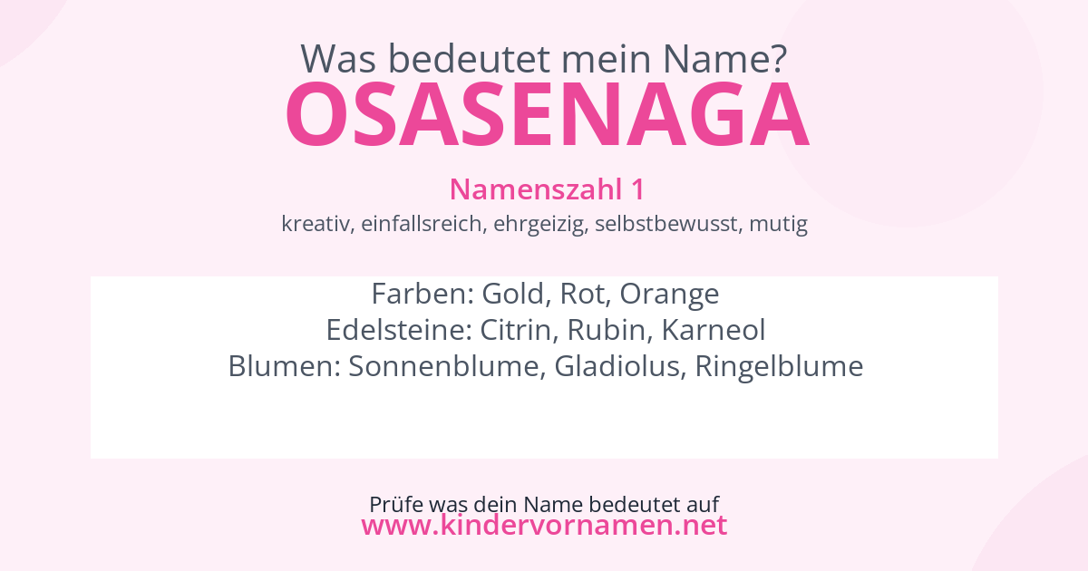 Was bedeutet der Name Osasenaga?