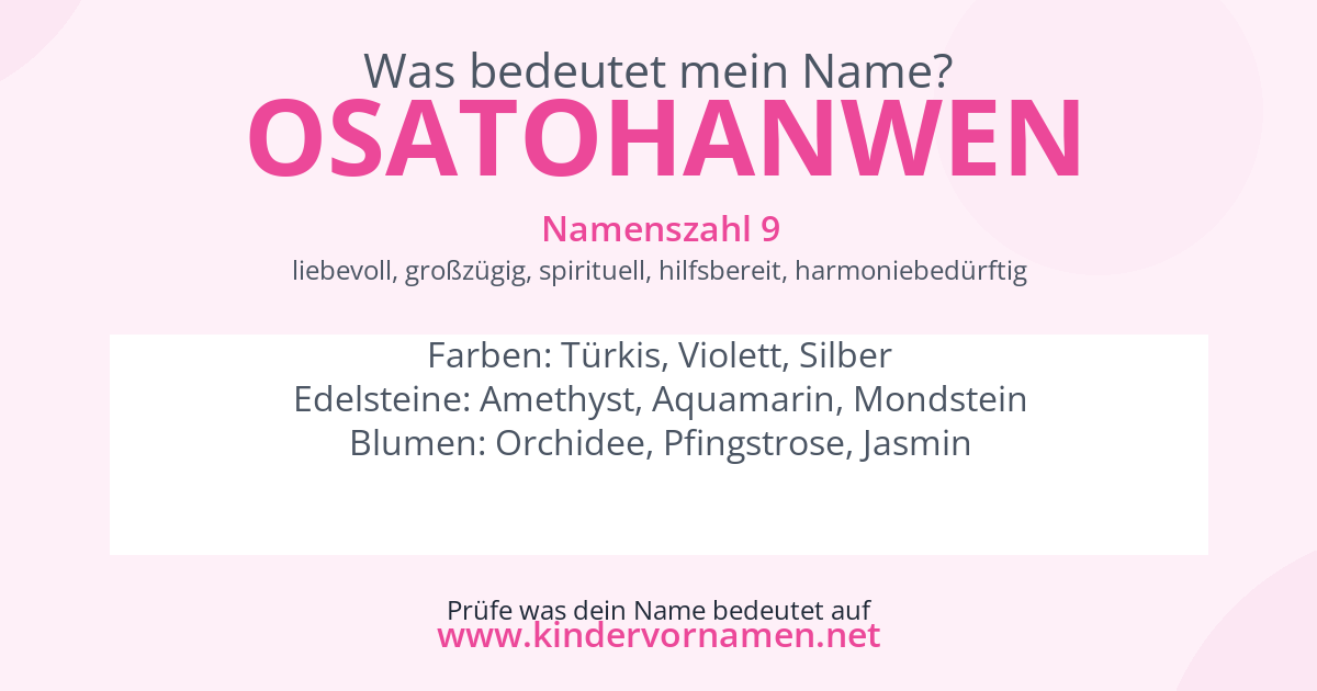 Was bedeutet der Name Osatohanwen?