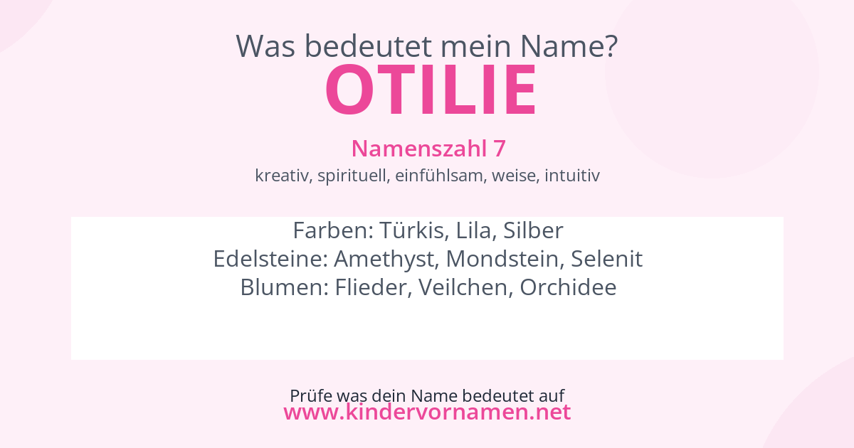 Was bedeutet der Name Otilie?