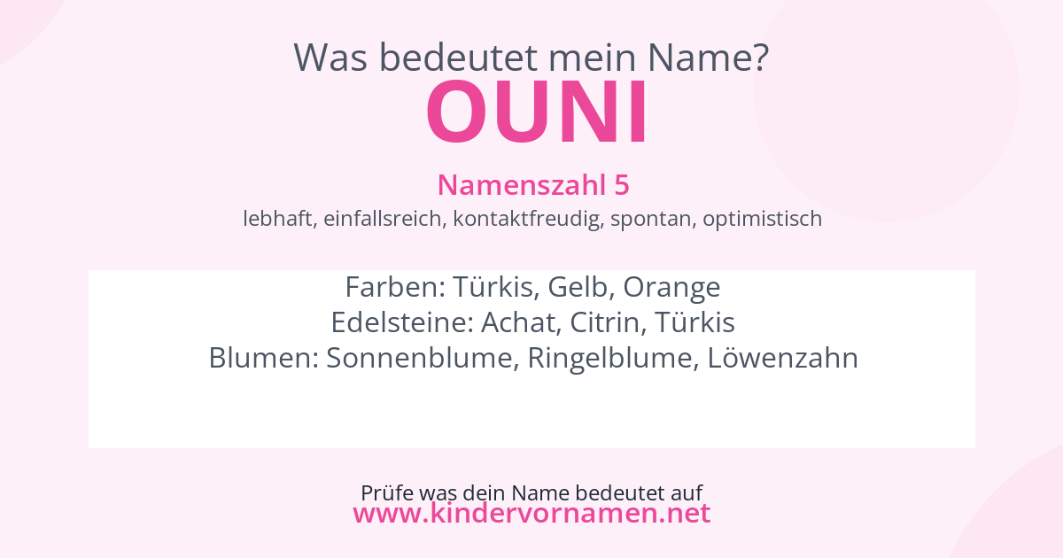 Was bedeutet der Name Ouni?