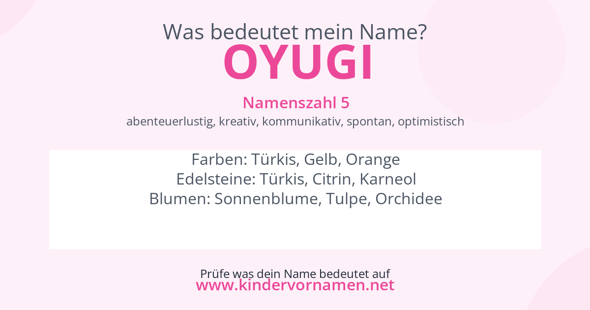 Was bedeutet der Name Oyugi?