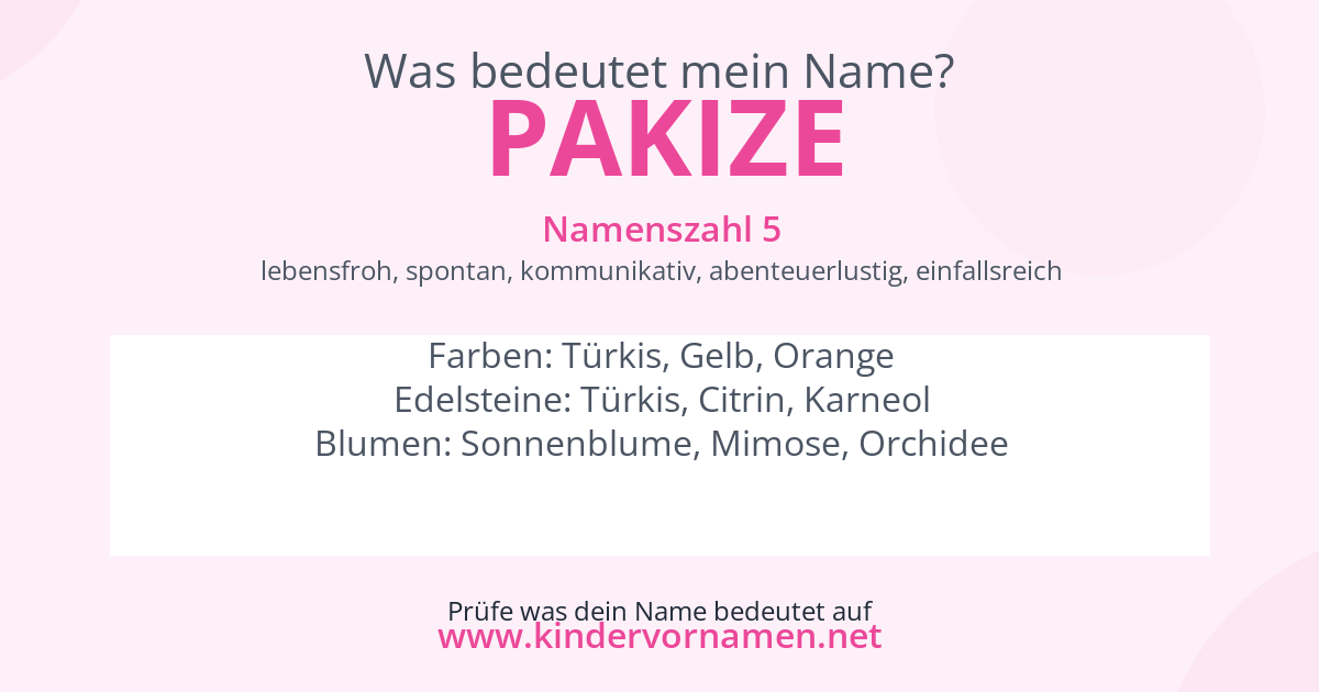 Was bedeutet der Name Pakize?