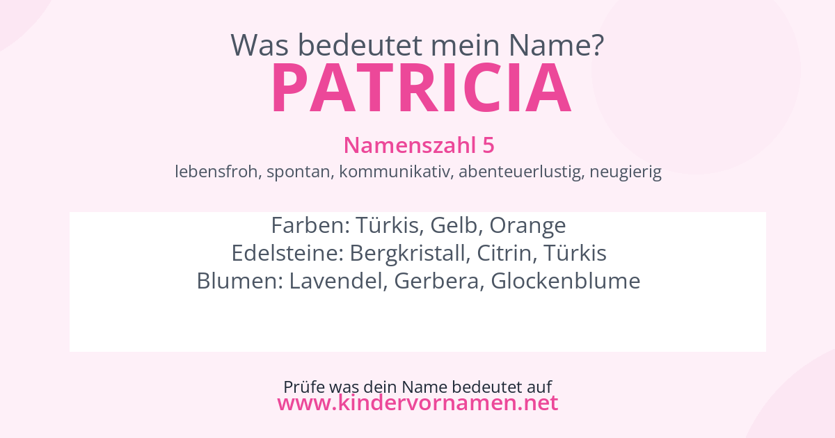 Was bedeutet der Name Patricia?