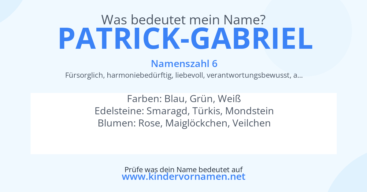 Was bedeutet der Name Patrick-Gabriel?