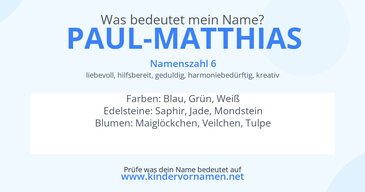 Was bedeutet der Name Paul-Matthias?