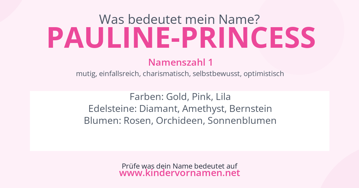 Was bedeutet der Name Pauline-Princess?