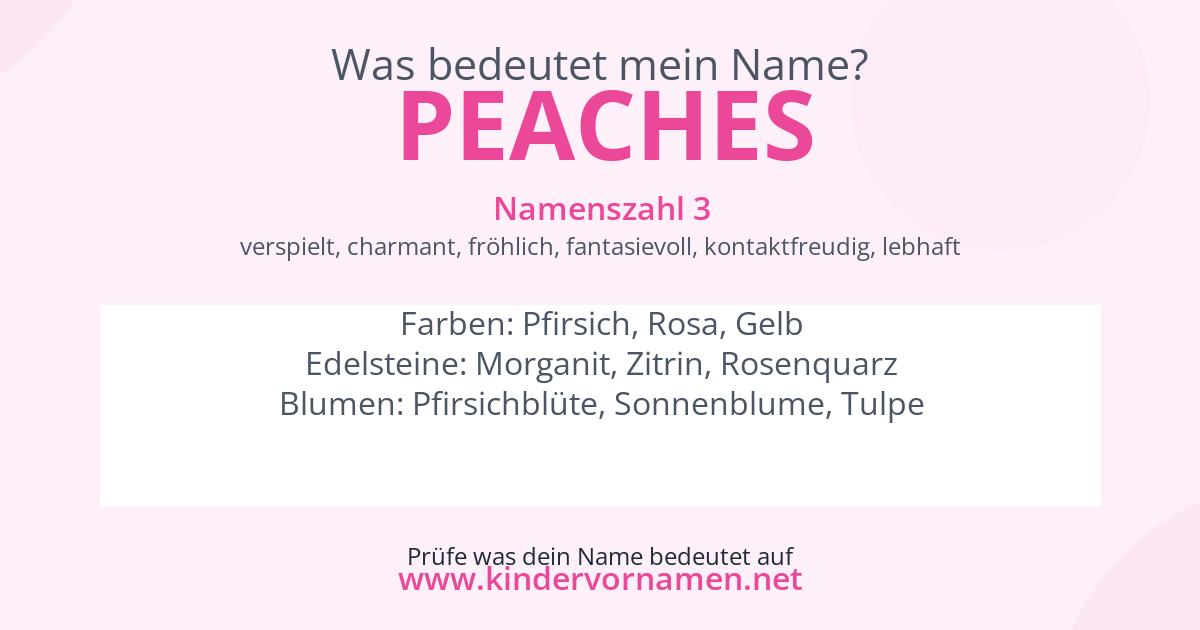 Was bedeutet der Name Peaches?