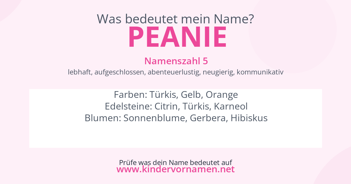 Was bedeutet der Name Peanie?