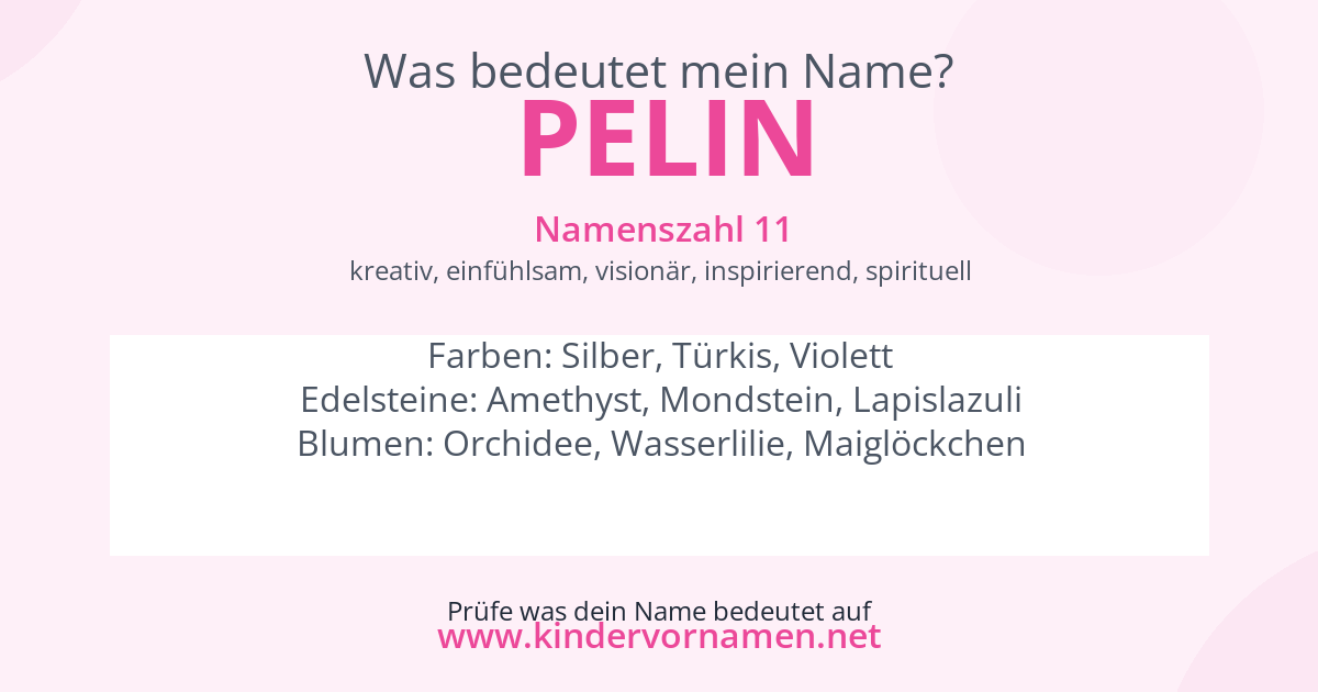 Was bedeutet der Name Pelin?