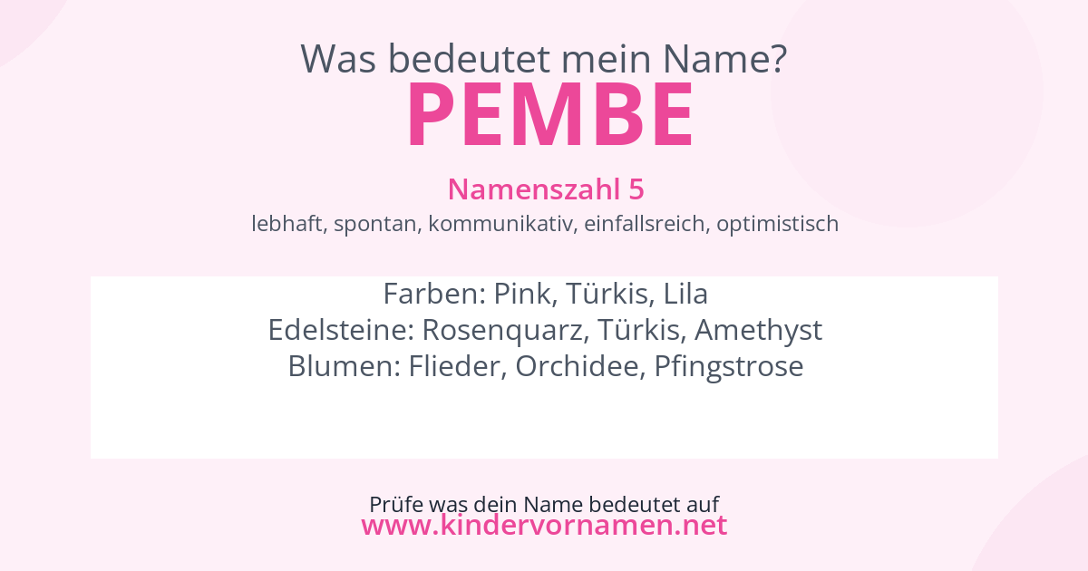 Was bedeutet der Name Pembe?