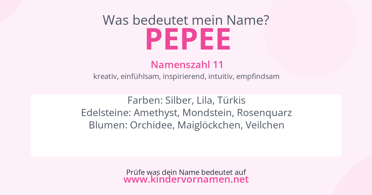 Was bedeutet der Name Pepee?