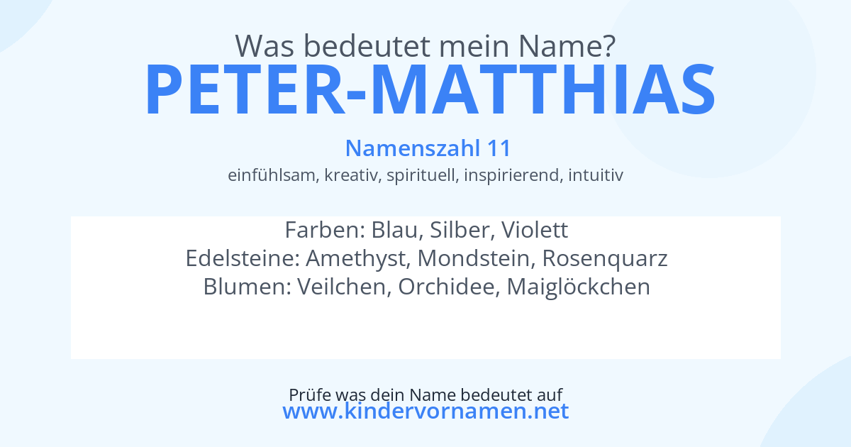 Was bedeutet der Name Peter-Matthias?