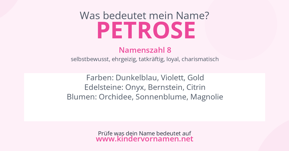 Was bedeutet der Name Petrose?