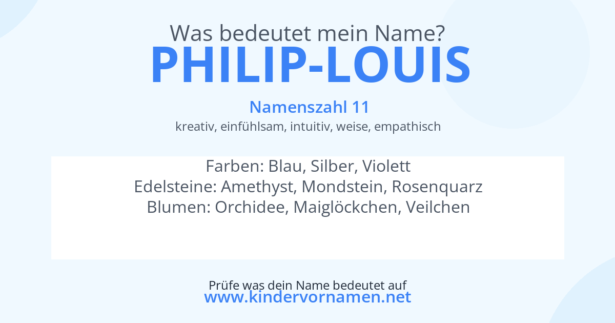 Was bedeutet der Name Philip-Louis?