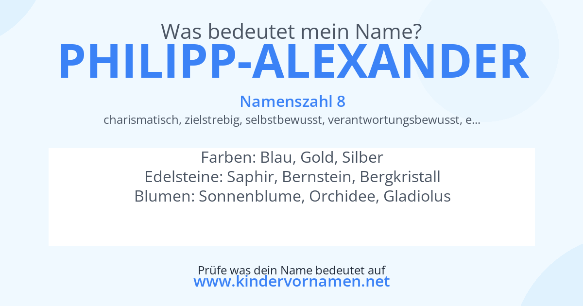 Was bedeutet der Name Philipp-Alexander?