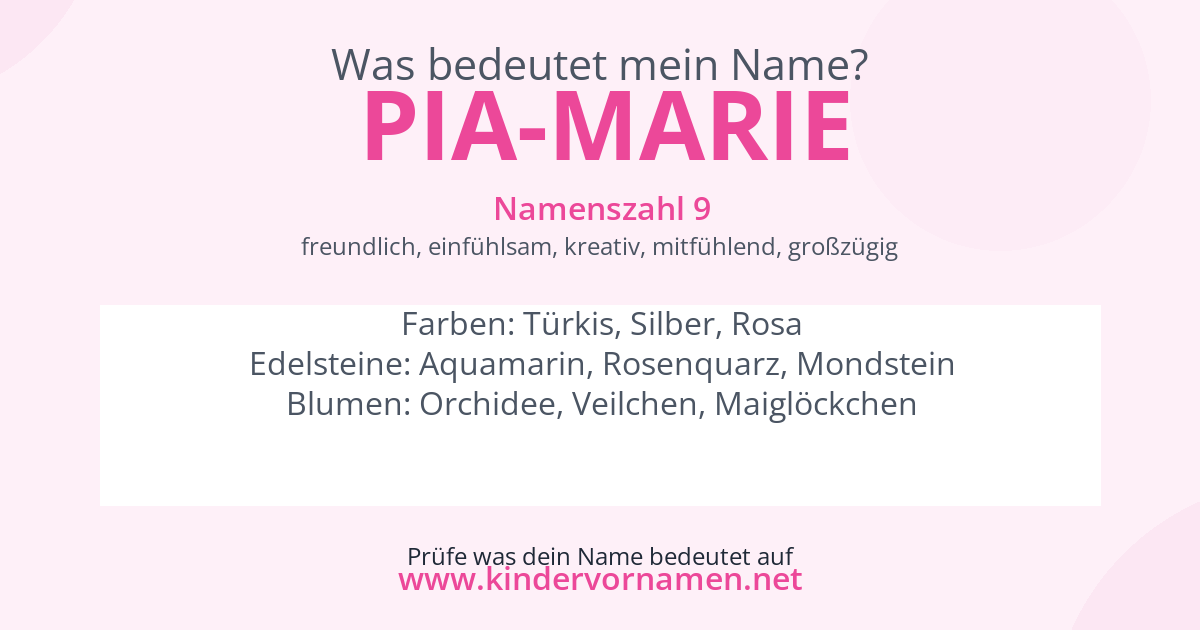 Was bedeutet der Name Pia-Marie?