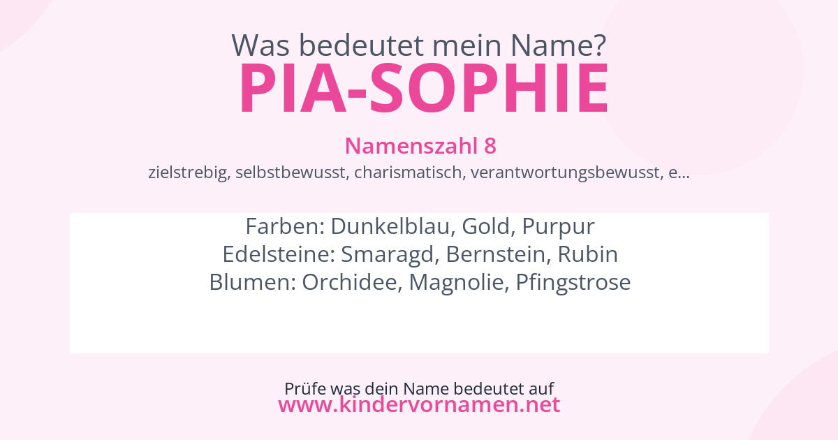 Was bedeutet der Name Pia-Sophie?